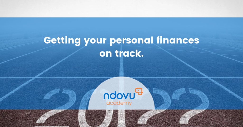 2022: Getting your personal finances on track